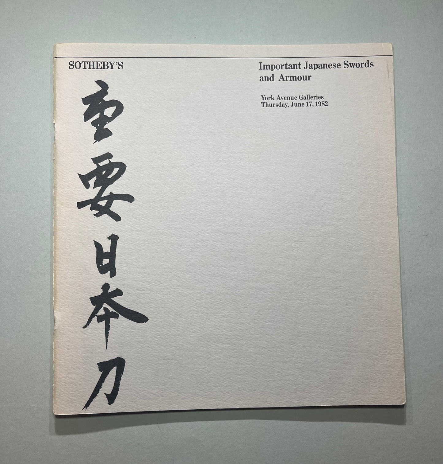 x Books - Sotheby's - Important Japanese Swords and Armor - York Avenue Galleries Thursday June 17 1982
