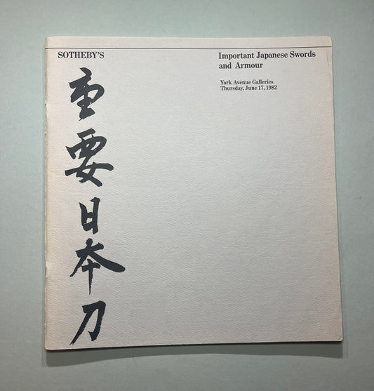 x Books - Sotheby's - Important Japanese Swords and Armor - York Avenue Galleries Thursday June 17 1982
